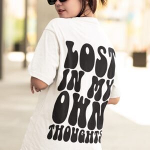 Lost In My Own Thoughts Women Oversized T shirt